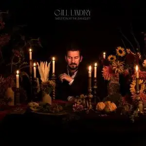 Gill Landry - Skeleton at the Banquet (2020) [Official Digital Download]