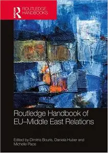 Routledge Handbook of EU–Middle East Relations