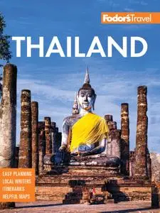 Fodor's Essential Thailand: with Cambodia & Laos (Full-color Travel Guide), 2nd Edition