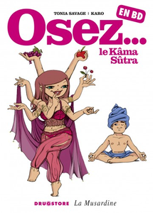 Osez en BD - Tome 2 - Le Kâma-Sûtra