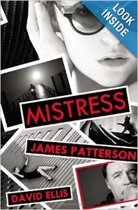 Mistress by James Patterson and David Ellis