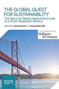 The Global Quest for Sustainability: The Role of Green Infrastructure in a Post-Pandemic World