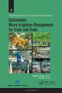 Sustainable Micro Irrigation Management for Trees and Vines (repost)