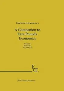 A Companion to Ezra Pound's Economics