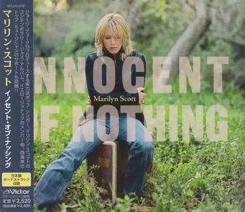 Marilyn Scott - Innocent Of Nothing (2006) [Japanese Edition] (Re-up)