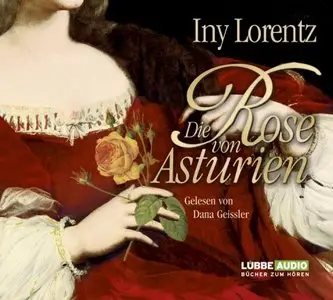 Iny Lorentz - Die Rose von Asturien