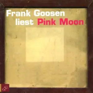 Frank Goosen - Pink Moon