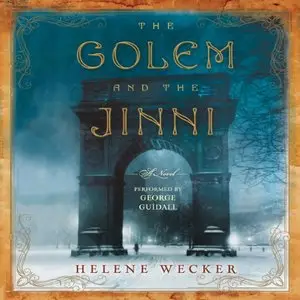 The Golem and the Jinni: A Novel (Audiobook)