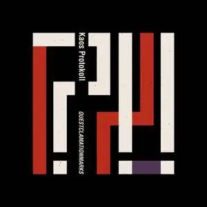 KAOS Protokoll - Questclamationmarks (2015)