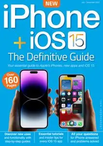 iPhone + iOS 15 Definitive Guide - July-December 2023