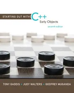 Starting Out with C++: Early Objects