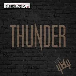 Thunder - Live at Islington Academy (Islington 19/12/2006 [Live]) (2024)