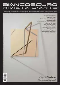 Biancoscuro Rivista d’Arte N.55 - Dicembre 2022 - Gennaio 2023