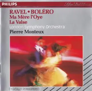 Ravel - Bolero; Ma Mère L'Oye; La Valse - London Symphony Orchestra, Pierre Monteux (1987)