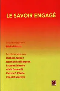 Michel Dorais, "Le savoir engagé"