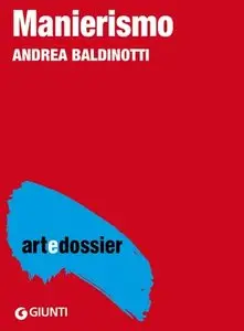 Andrea Baldinotti - Manierismo