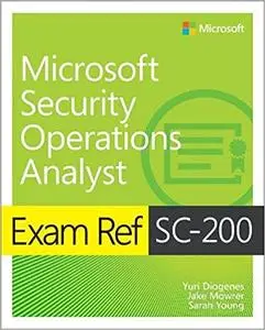 Exam Ref SC-200 Microsoft Security Operations Analyst