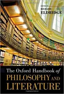 The Oxford Handbook of Philosophy and Literature