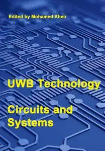 "UWB Technology: Circuits and Systems" ed. by Mohamed Kheir