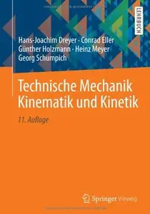 Technische Mechanik Kinematik und Kinetik, Auflage: 11