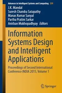 Information Systems Design and Intelligent Applications