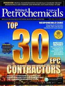 Refining & Petrochemicals Middle East – April 2018