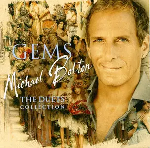 Michael Bolton - Gems: The Duets Collection (2011)