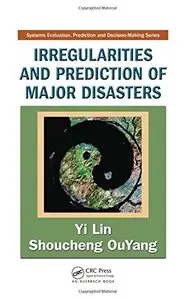 Irregularities and Prediction of Major Disasters by Shoucheng OuYang