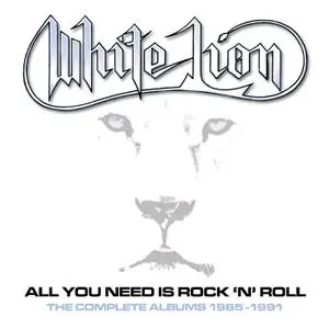 White Lion - All You Need is Rock 'N' Roll (The Complete Albums 1985-1991) (2020)