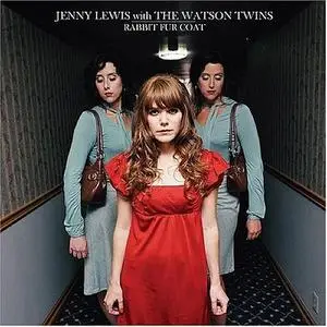 Jenny LEWIS & The WATSON TWINS - Rabbit Fur Coat (2006)
