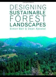 Designing Sustainable Forest Landscapes
