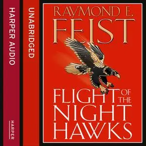 «Flight of the Night Hawks» by Raymond E. Feist