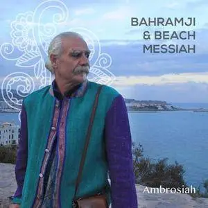 Bahramji & Beach Messiah - Ambrosiah (2018) [Official Digital Download]