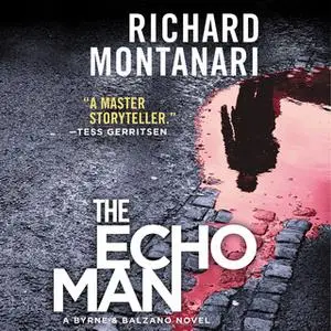 «The Echo Man» by Richard Montanari