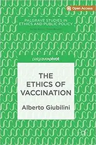 The Ethics of Vaccination