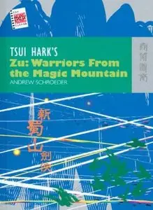 Tsui Hark's Zu: Warriors from the Magic Mountain (The New Hong Kong Cinema)