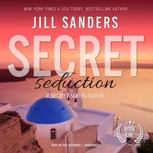 «Secret Seduction» by Jill Sanders