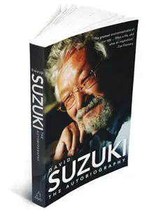 David Suzuki: The Autobiography  
