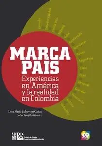 «Marca País» by Lina María Echeverri,León Trujillo Gómez