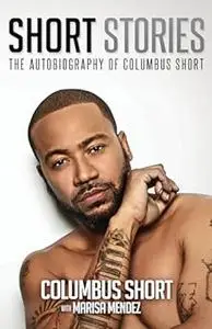 Short Stories: The Autobiography of Columbus Short