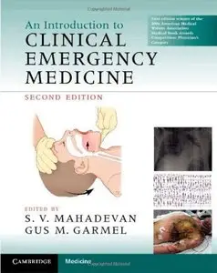 An Introduction to Clinical Emergency Medicine, 2 edition (Repost)