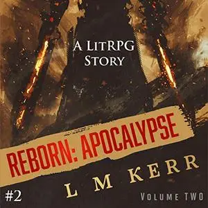 Reborn: Apocalypse: Book 2: A LitRPG/Wuxia Story [Audiobook]