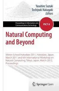 Natural Computing and Beyond: Winter School Hakodate 2011 (Repost)