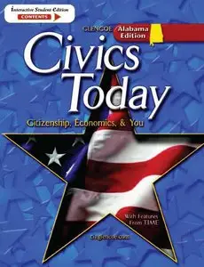Civics Today: Citizenship, Economics and You (Alabama Edition)