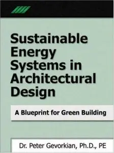 Sustainable Energy Systems in Architectural Design (repost)