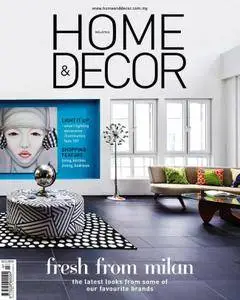 Home & Decor Malaysia - July 2016