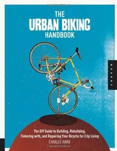 The Urban Biking Handbook (Repost)
