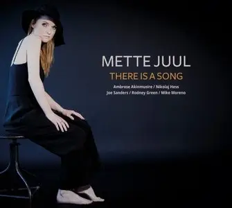 Mette Juul - There Is A Song (2015)
