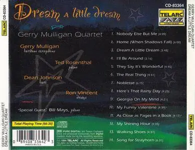 Gerry Mulligan Quartet - Dream A Little Dream (1994) {Telarc CD-83364}