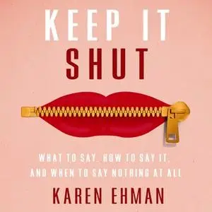 «Keep It Shut» by Karen Ehman